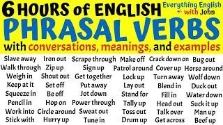 6 Hours of English Phrasal Verbs to Become Fluent in Almost Any Situation