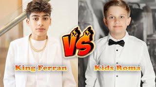 Roma Show VS King Ferran Transformation  From Baby To 2024