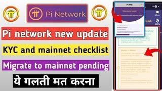 pi network new update | pi kyc & mainnet update | migrate to mainnet pending | pi kyc problem