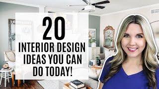 20 Interior Design Ideas to do TODAY!  Supplies you already have!