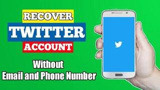 How To Recover Twitter Account Without Email and Phone Number (2024)