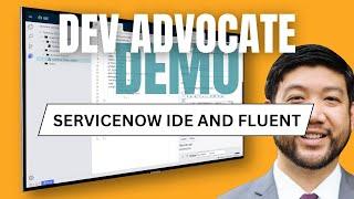 ServiceNow IDE and ServiceNow Fluent (sdk v2) - Developer Advocate Demo