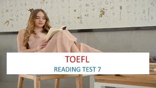 TOEFL Reading practice test 7, New version (2023)