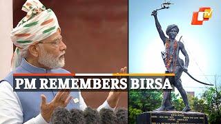 PM Modi On I-Day Remembers Birsa Munda And Other Adivasi Freedom Fighters | Independence Day 2022