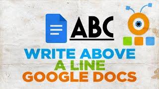 How to Write Above a Line in Google Docs