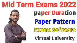 Virtual university Mid Term Exams 2022 paper pattern complete details