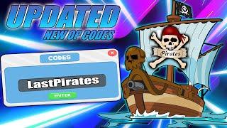 ALL *NEW* SECRET OP CODES!* Roblox Last Pirates 2021