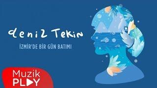 Deniz Tekin - İzmir'de Bir Gün Batımı (Official Audio)