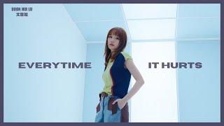 文慧如 Boon Hui Lu -【 Everytime It Hurts】Official MV