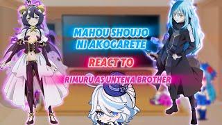 mahou shoujoni akogarete react to rimuru as untena’s brother|au|part1?