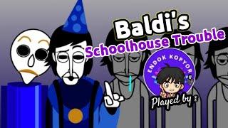 Incredibox Schoolhouse Trouble Funny - Baldi's basic