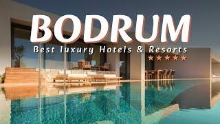 Top 5 Best Luxury 5 Star Hotels and Resorts in Bodrum, Turkey 2023