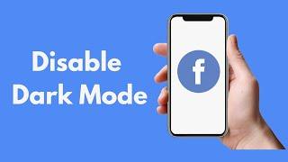 How to Disable Dark Mode on Facebook on iPhone (2021)