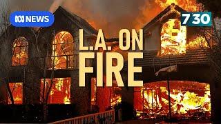 LA wildfires leave thousands of homes destroyed in 'apocalyptic' scenes | 7.30