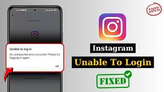 How To Fix Unable To Login Instagram | An unexpected error occurred please try logging in again