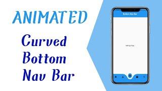 Flutter Animated Bottom Navigation Bar | Curved Nav Bar | Flutter Speed Code | Nahid