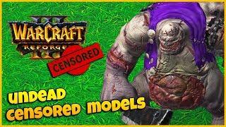 Undead Censored Models  - Side by Side Comparison | Warcraft 3 Reforged
