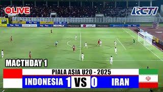  LIVE ! SEDANG BERLANGSUNG ◆ TIMNAS INDONESIA U20 VS IRAN U20  ◆ GRUP C  ◆ PIALA ASIA U20 2025