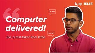 Sid from India | IELTS Testimonial | IELTS on computer