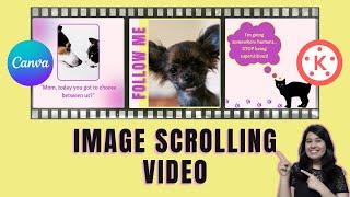 Image Scrolling Video Animation Tutorial with Canva and Kinemaster | YourSocialBae