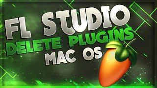 How to delete a plugin in Fl Studio permanent (MAC)