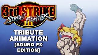 Street Fighter III: 3rd STRIKE TRIBUTE [Sound FX Edition] (ANIMATION BY  KathaN)