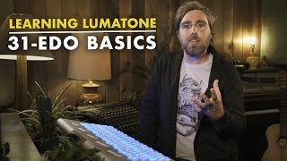 Learning Lumatone: Episode 15 - "31-EDO Basics"