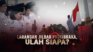 Larangan Jilbab Paskibraka, Ulah Siapa? | AKIM tvOne