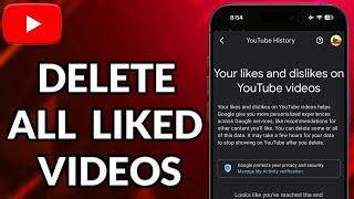 How To Delete All Liked Videos On YouTube At Once