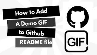 How to Add a Demo GIF Video to Your GitHub README