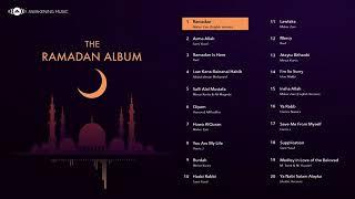 The Ramadan Album - (Awakening Music) 2021