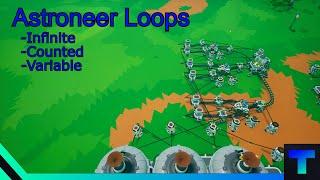 Astroneer Circuit Loops