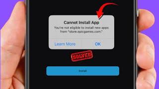 Cannot Install App You are Not Eligible to Install New Apps From Store.Epicgames.Com