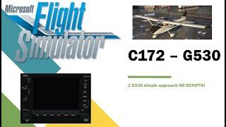 2 C172 530 without using scripts