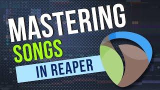 How to Master in REAPER: Turn Your Songs into Masterpieces!