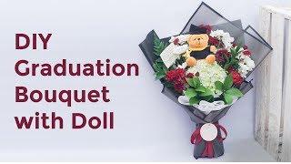 Membuat Buket Bunga Wisuda PLUS Boneka | DIY Graduation Bouquet with Doll | Amaryl Florist #11