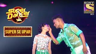 Prerna के Act से Geeta Maa हुई Impress! | Super Dancer | Super Se Upar