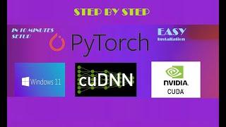 How to setup NVIDIA GPU for PyTorch with CUDA and cuDNN on Windows 10/11 | Step by Step