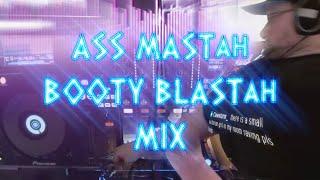 ASS MASTAH BOOTY BLASTAH MIX - The Bi-Polar Sessions (Drum & Bass)