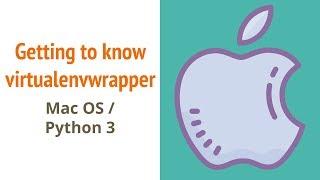 Installing virtualenvwrapper: Mac and Python 3