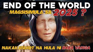 Ang NAKAKATAKOT na hula ni BABA VANGA sa taong 2025