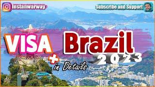 Brazil Visa 2023 IN DETAILS