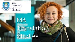 MA Translation Studies - University of Sheffield  - School of Languages and Cultures