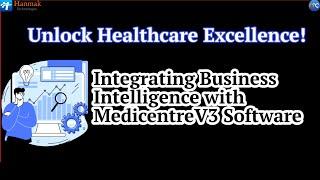 Unlock Healthcare Excellence: Integrating Healthcare Business Intelligence with MedicentreV3 IHMIS