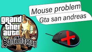 How to fix mouse not working in gta san andreas