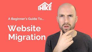 Beginner's Guide to Website Migration