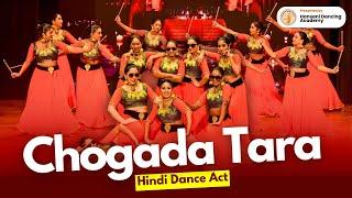 Chogada Tara -  Hindi Dance Act | Hansani Dancing Academy