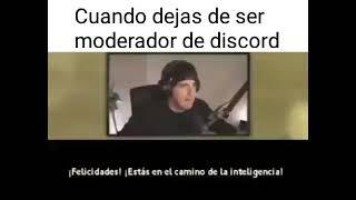 Cuando dejas de ser moderador de discord