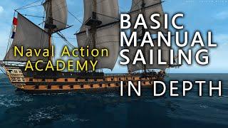 In Depth - Basic Manual Sailing Tutorial (Naval Action)