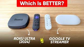 Roku Ultra 2024 vs Google TV Streamer: Which is BETTER?